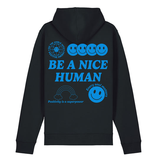 No More Bad Vibes | Be A Nice Human Hoodie