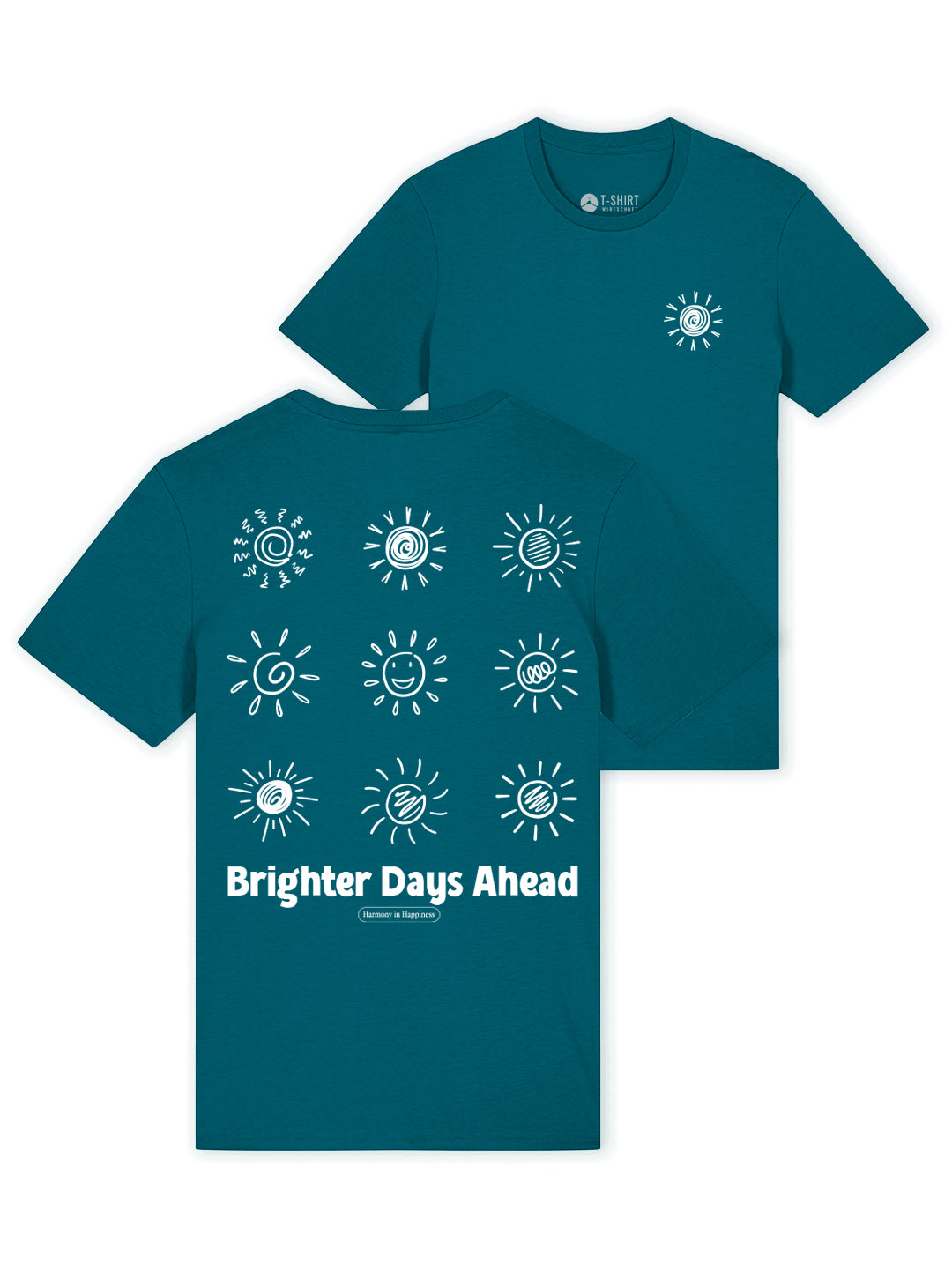 Brigther Days Ahead Bio-Baumwolle Unisex T-Shirt