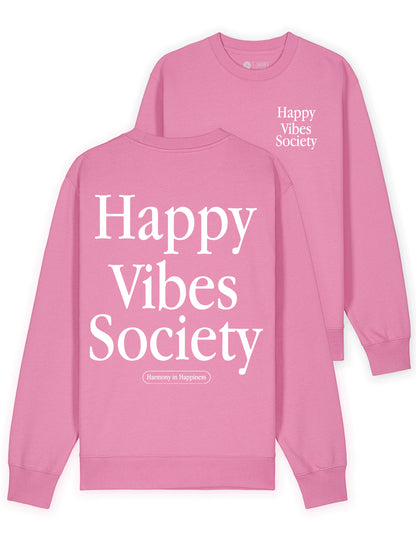 Happy Vibes Society Organic Cotton Sweatshirt