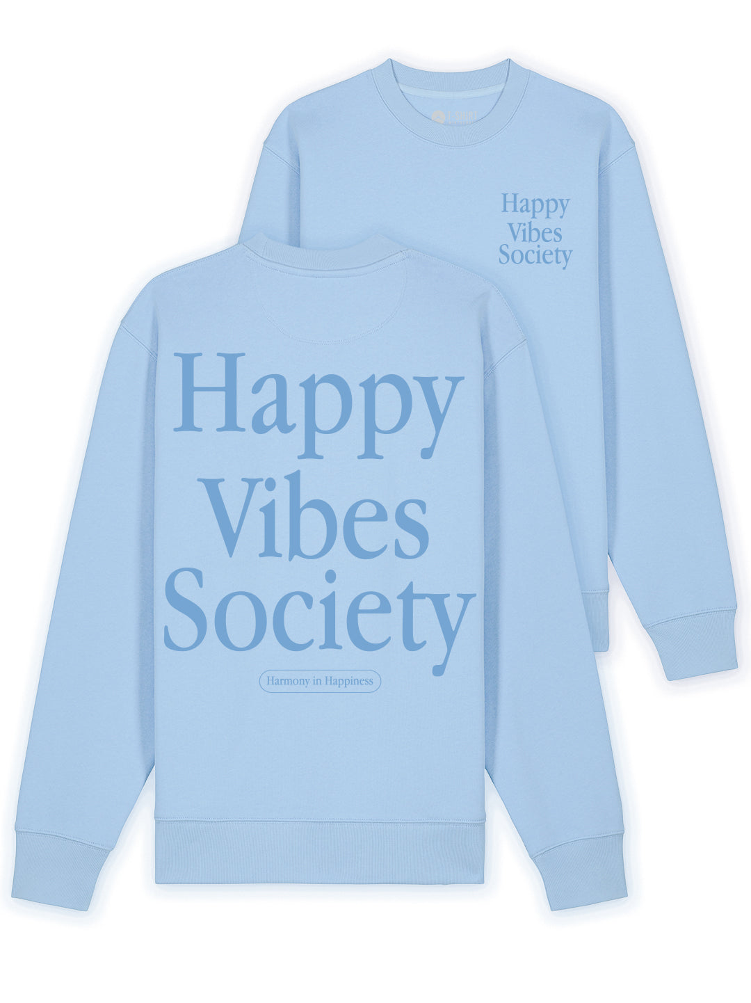 Happy Vibes Society Sweatshirt