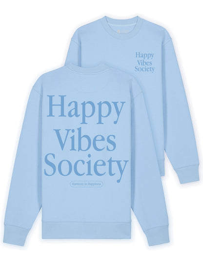 Happy Vibes Society Sweatshirt