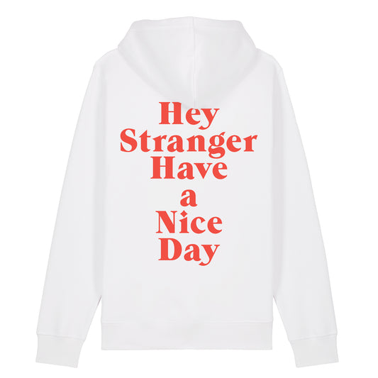 No More Bad Vibes | Hey Stranger Have a Nice Day Hoodie